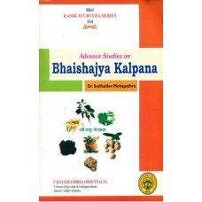 Advance Studies on Bhaishajya Kalpana 
